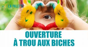 Crèche & Ecole La Palette : Ouverture à Trou aux Biches