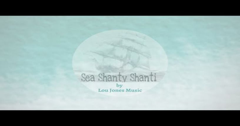 Sea Shanty Shanti Promotion Video